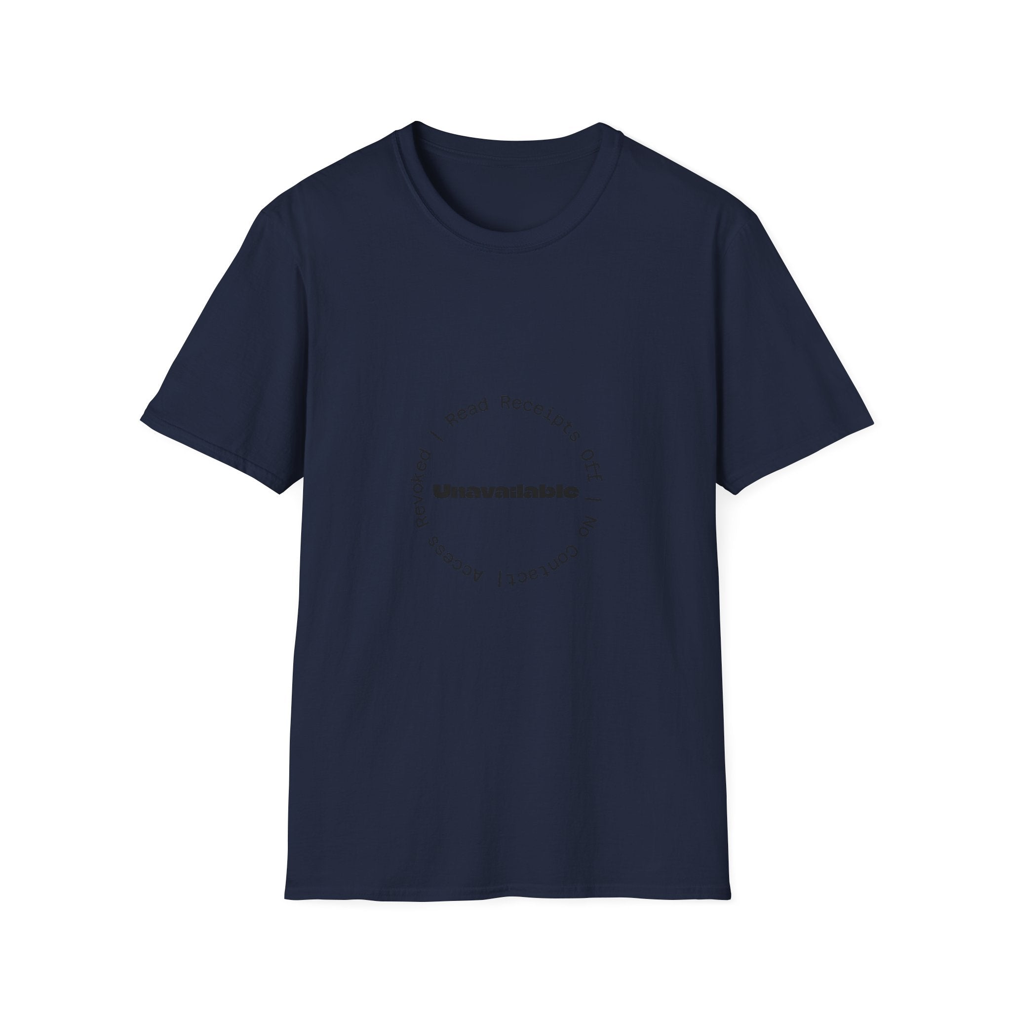 Unavailable T‑Shirt — Minimal Circle 'Read Receipts Off' Graphic Tee