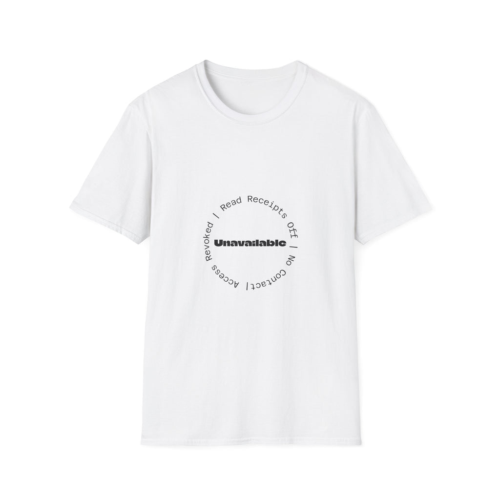 Unavailable T‑Shirt — Minimal Circle 'Read Receipts Off' Graphic Tee