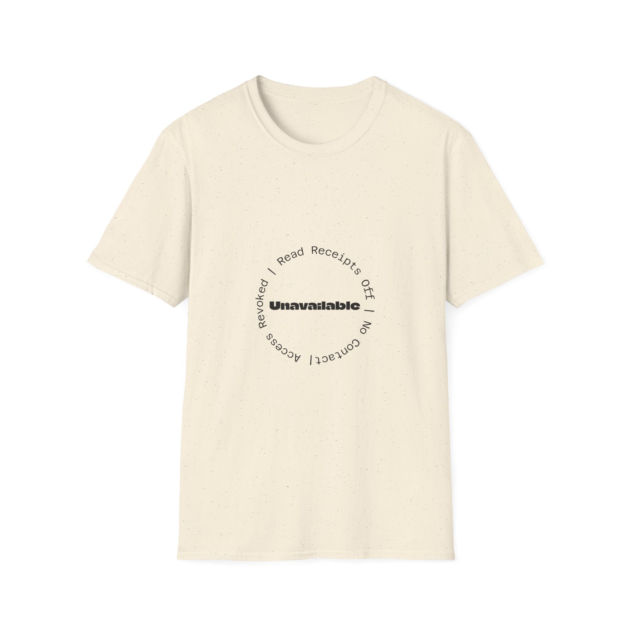 Unavailable T‑Shirt — Minimal Circle 'Read Receipts Off' Graphic Tee