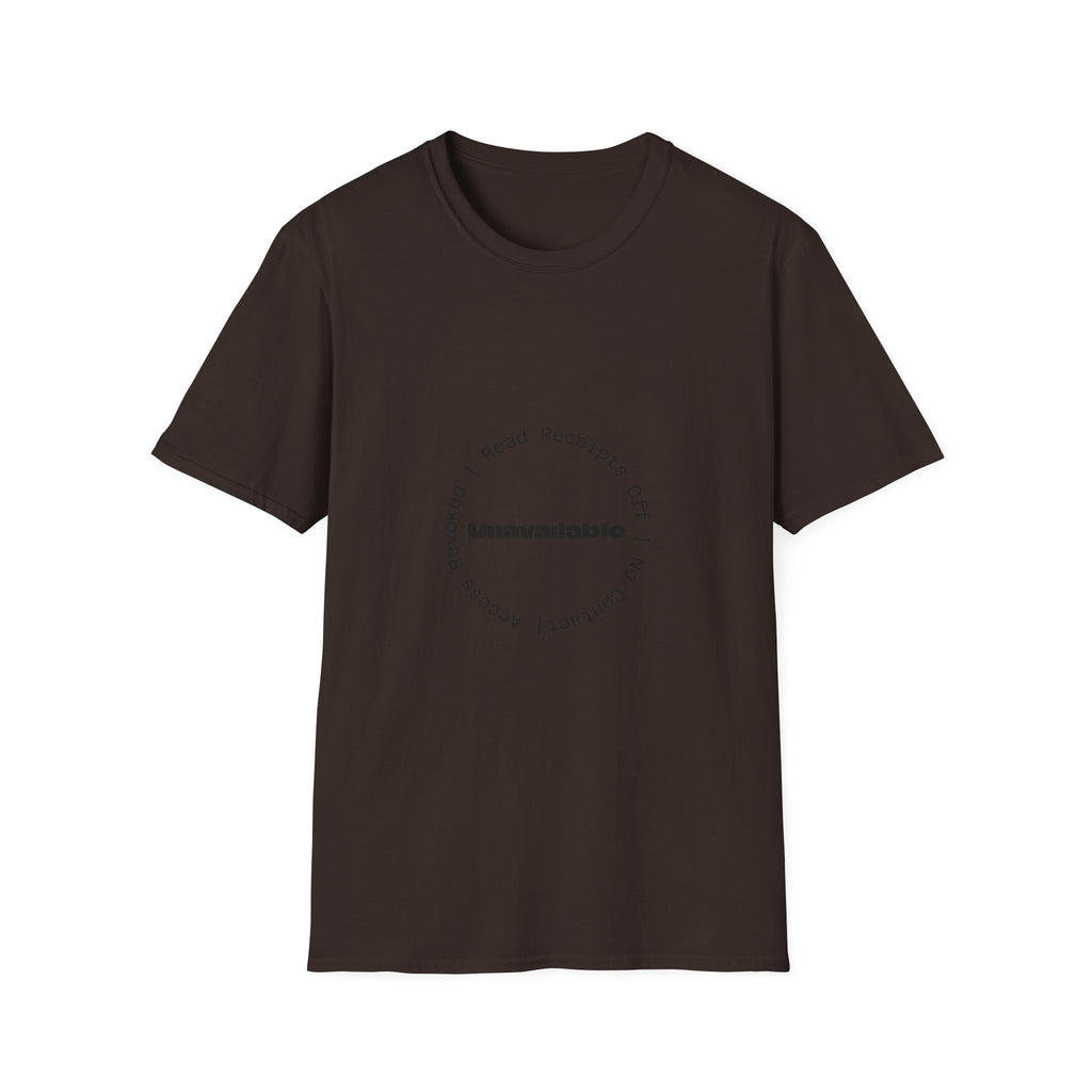 Unavailable T‑Shirt — Minimal Circle 'Read Receipts Off' Graphic Tee