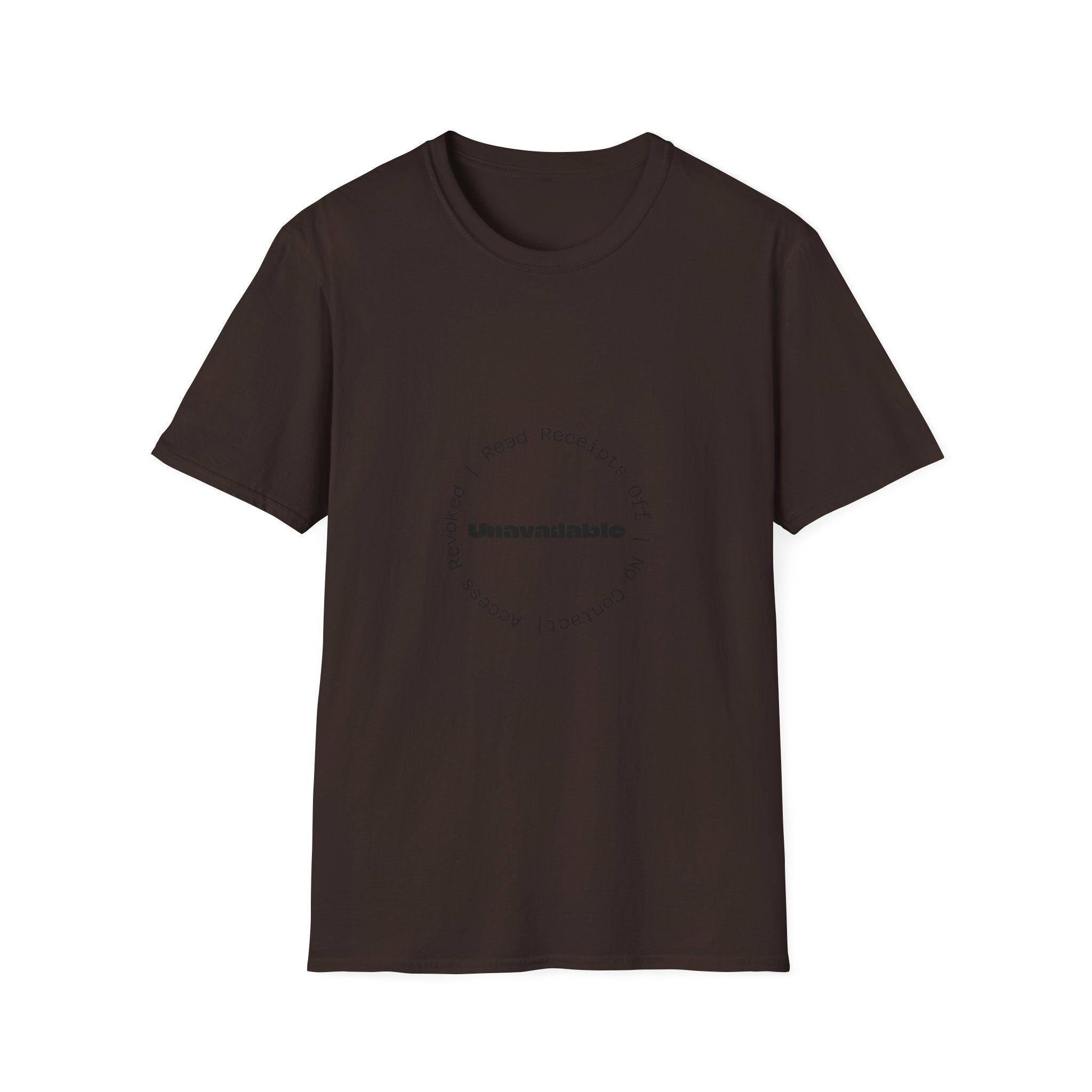 Unavailable T‑Shirt — Minimal Circle 'Read Receipts Off' Graphic Tee